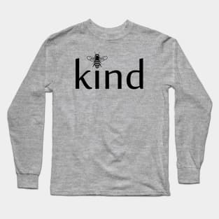 BEE KIND BE YOURSELF Long Sleeve T-Shirt